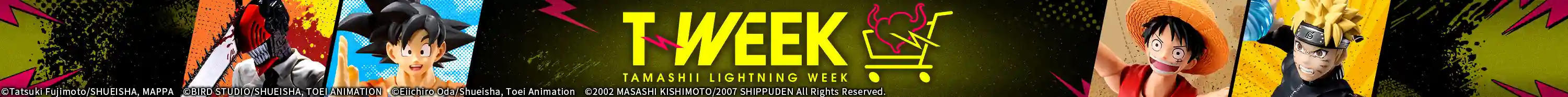 TAMASHII LIGHTNING WEEK